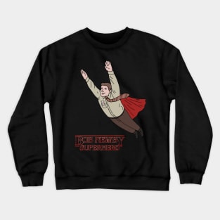 Stranger Things Bob Newby Superhero Crewneck Sweatshirt